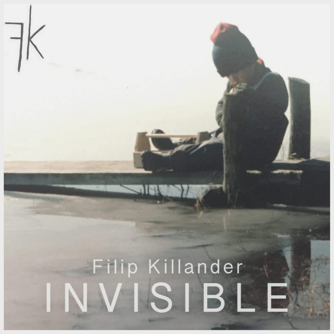 Coveromslag för Invisible med Filip Killander