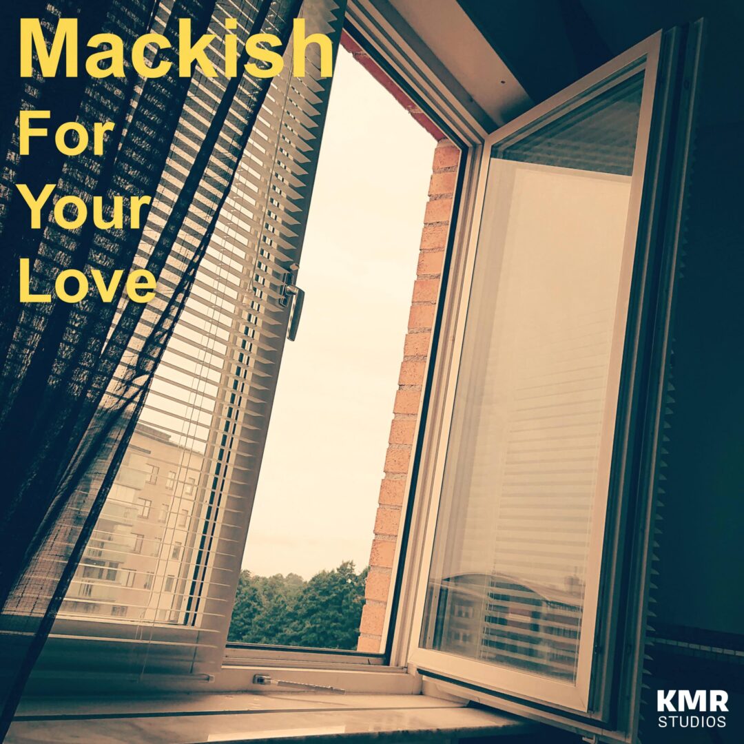 Konvolut - Mackish - For Your Love