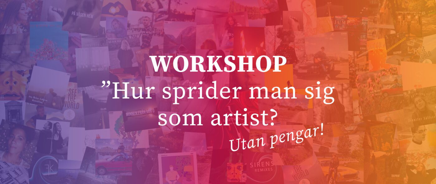 KMR Workshop Sprid dig som artist