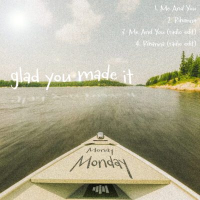 Konvolut-glad-you-made-it Mondy monday